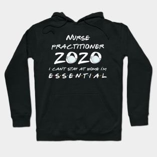 Nurse Practitioner 2020 Quarantine Gift Hoodie